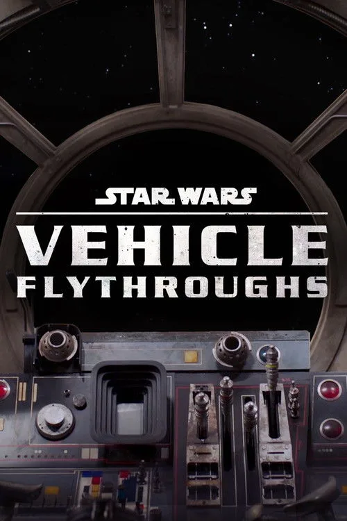 Star Wars: Vehicle Flythroughs (2021) poster