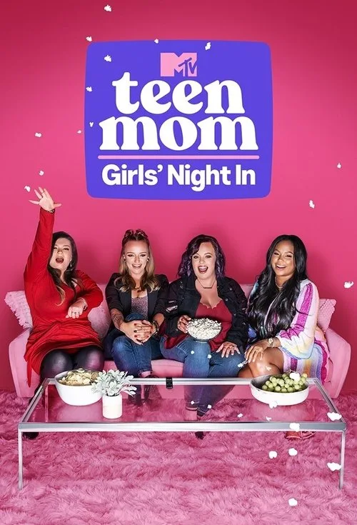 Teen Mom: Girls' Night In (2022) poster