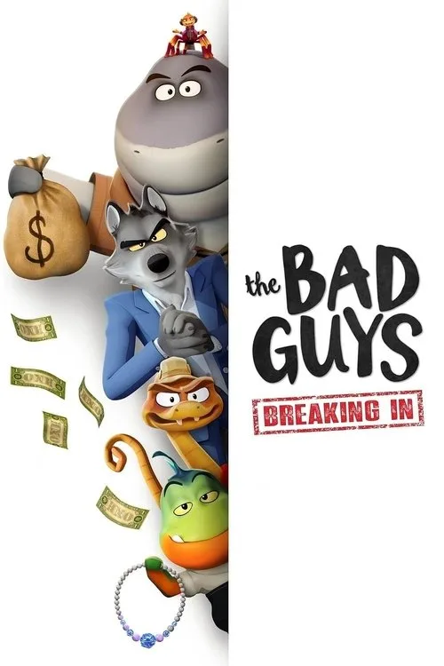 The Bad Guys: Breaking In (2025) poster