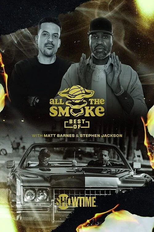 The Best of All the Smoke with Matt Barnes and Stephen Jackson (2020) poster