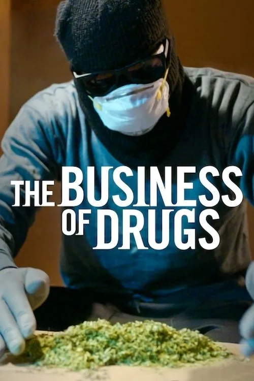 The Business of Drugs (2020) poster