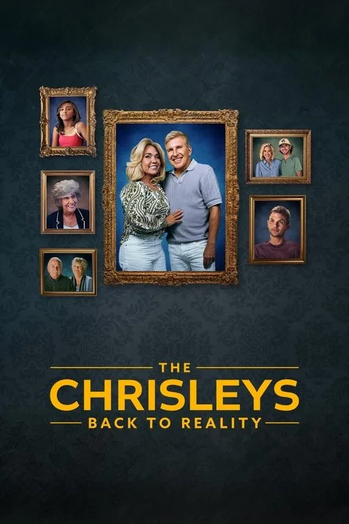 The Chrisleys: Back to Reality (2025) poster