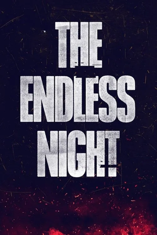 Watch The Endless Night (2023) online free - poster