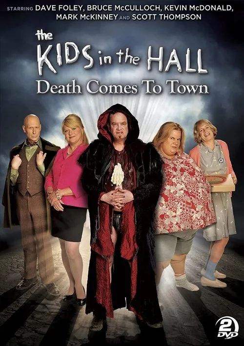 The Kids in the Hall: Death Comes to Town (2010) poster