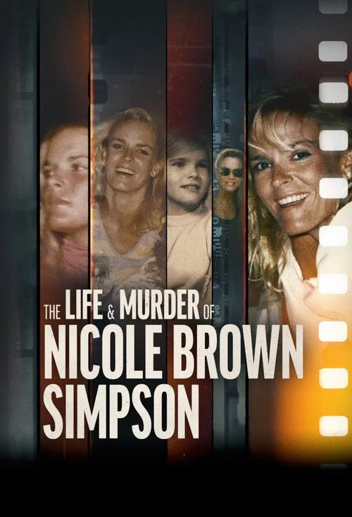 The Life & Murder of Nicole Brown Simpson (2024) poster