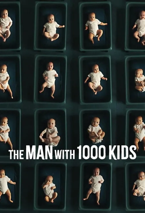 The Man with 1000 Kids (2024) poster