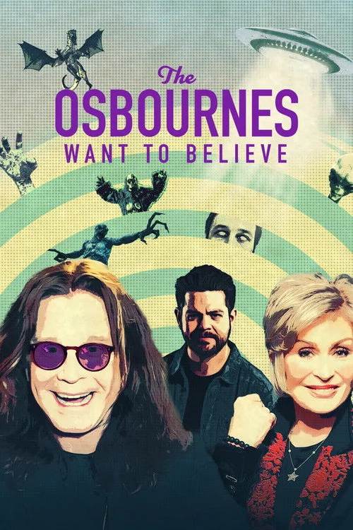 The Osbournes Want to Believe (2020) poster