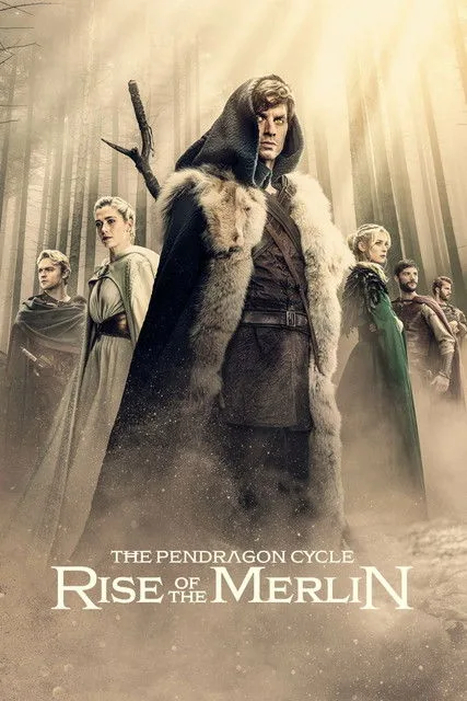 The Pendragon Cycle: Rise of the Merlin (2026) poster