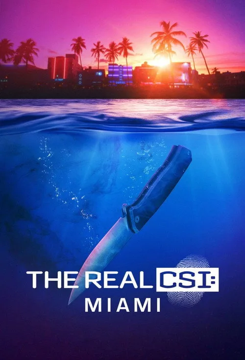 The Real CSI: Miami (2024) poster