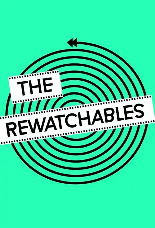 The Rewatchables (2015) poster