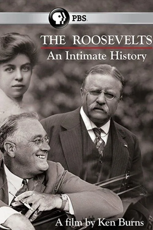 Watch The Roosevelts: An Intimate History (2014) online free - poster