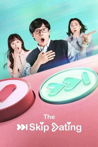 Watch The Skip Dating (2022) online free - poster