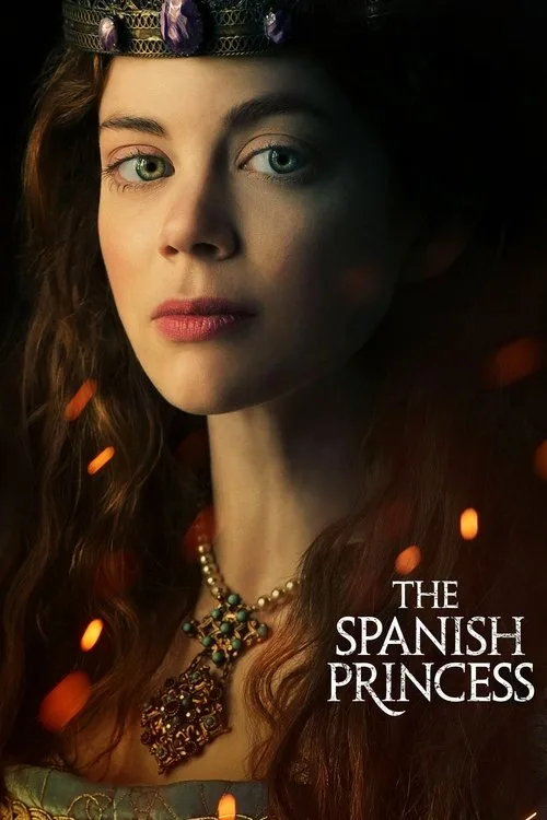 The Spanish Princess (2019) poster