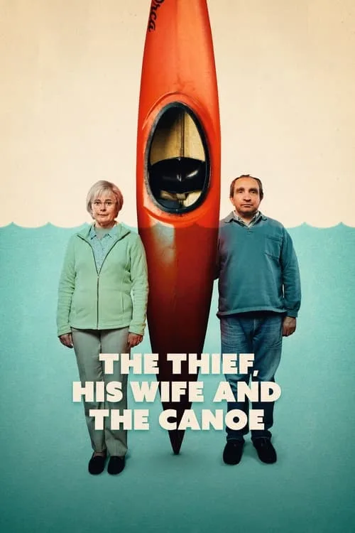 The Thief, His Wife and the Canoe (2022) poster