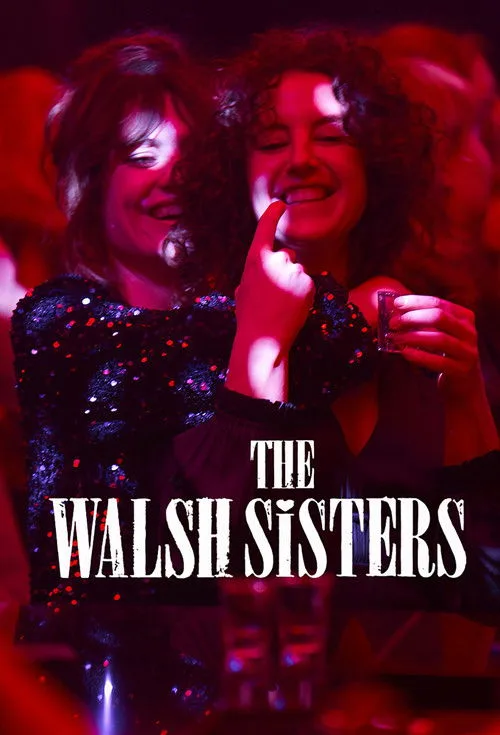 The Walsh Sisters (2025) poster