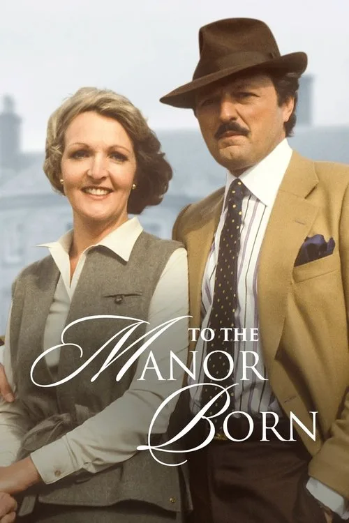 To the Manor Born (1979) poster