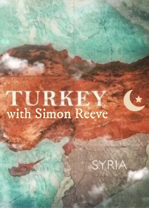 Turkey with Simon Reeve (2017) poster