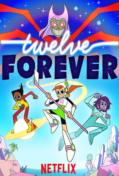 Twelve Forever (2019) poster