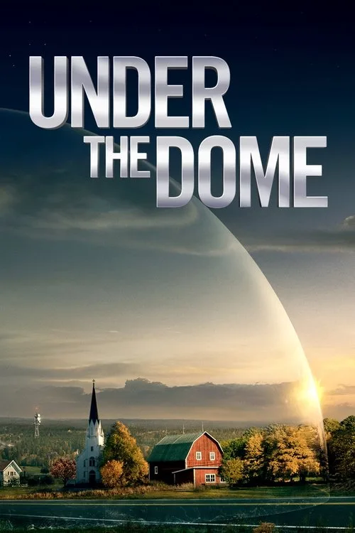 Under the Dome (2013) poster