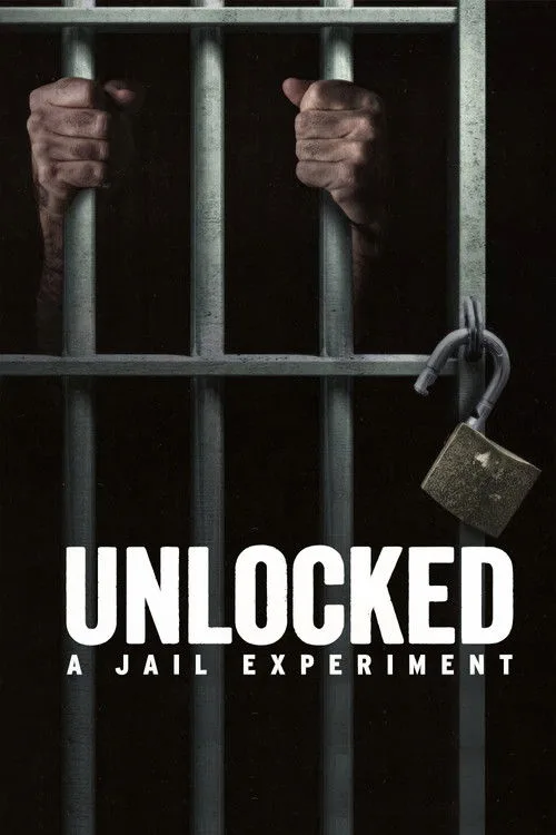 Unlocked: A Jail Experiment (2024) poster