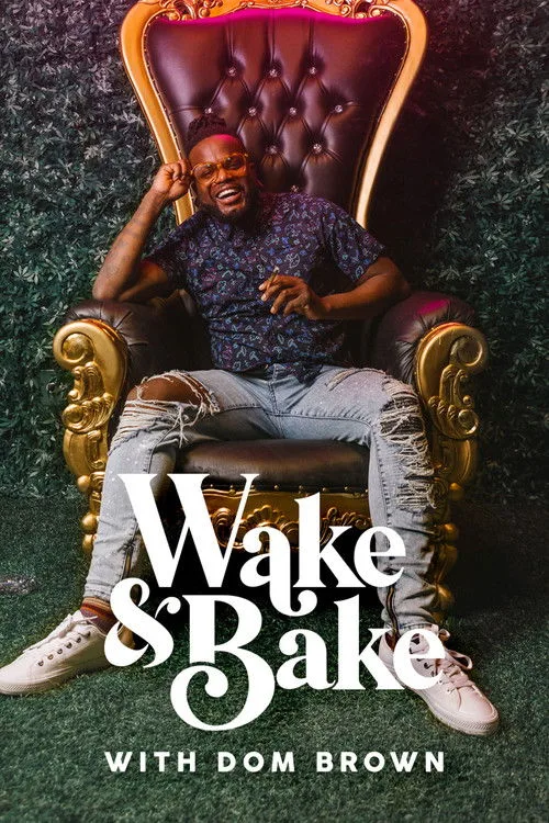 Wake & Bake with Dom Brown (2021) poster
