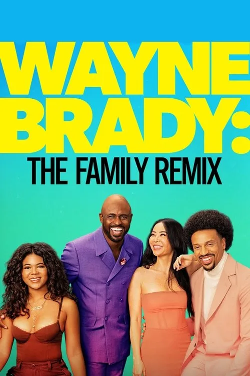 Wayne Brady: The Family Remix (2024) poster