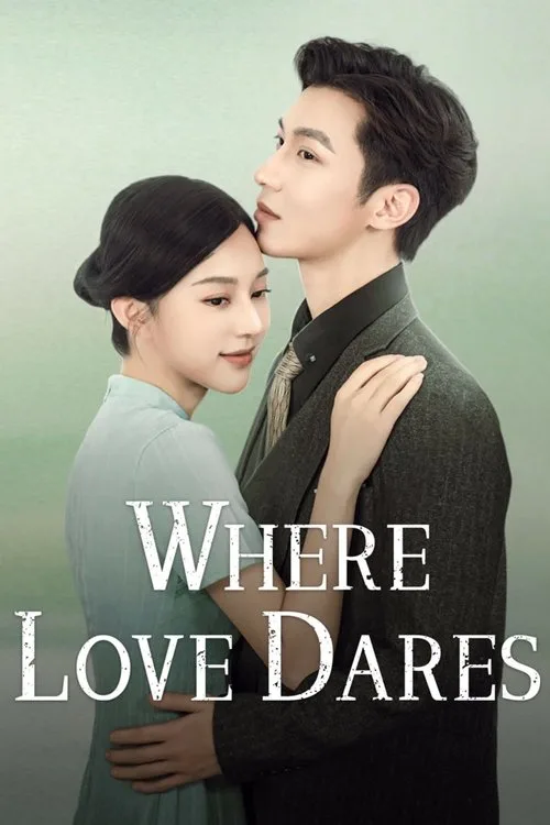 Where Love Dares (2025) poster