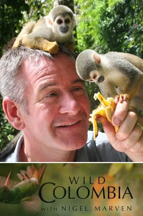 Wild Colombia with Nigel Marven (2012) poster