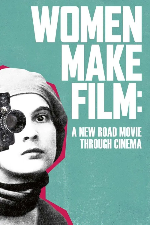 Women Make Film: A New Road Movie Through Cinema (2018) poster