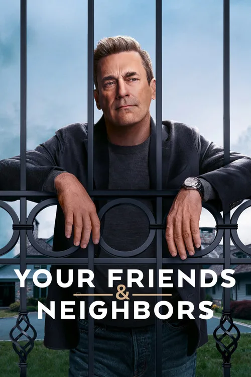 Watch Your Friends & Neighbors (2025) online free - poster